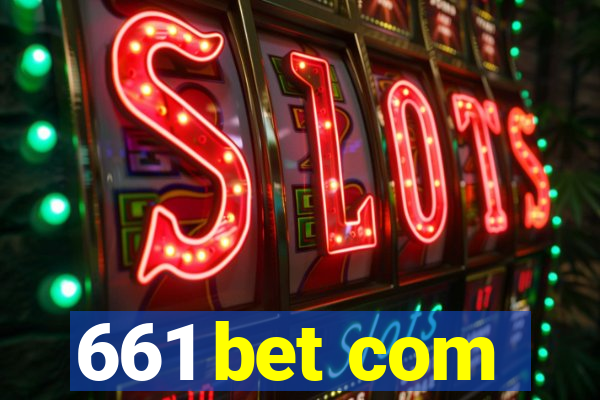 661 bet com